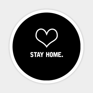 Stay Home Magnet